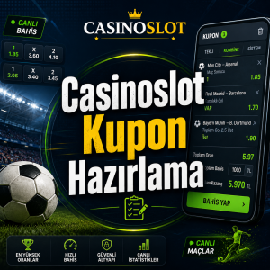 Casinoslot Kupon Hazırlama